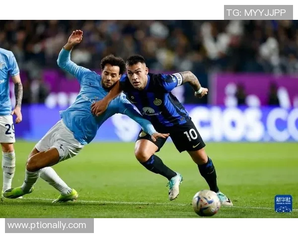 国米与拉齐奥精彩对决全场录像回放尽在此处不容错过