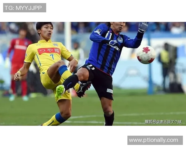 冈山绿鸡与山形山神的激烈对决展现足球魅力与团队精神的巅峰对抗